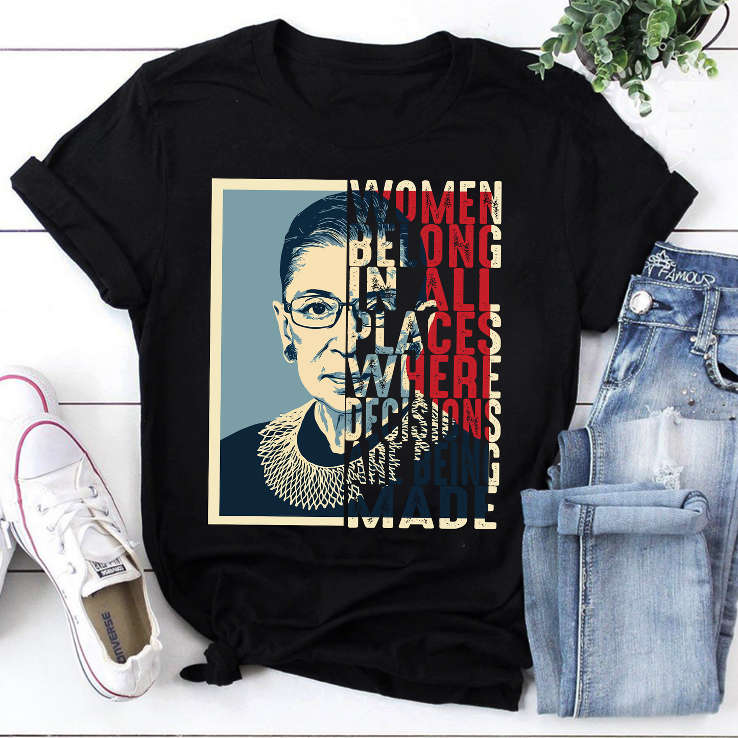 Ruth Bader Ginsburg Women Belong In All Places Graphic Tee
