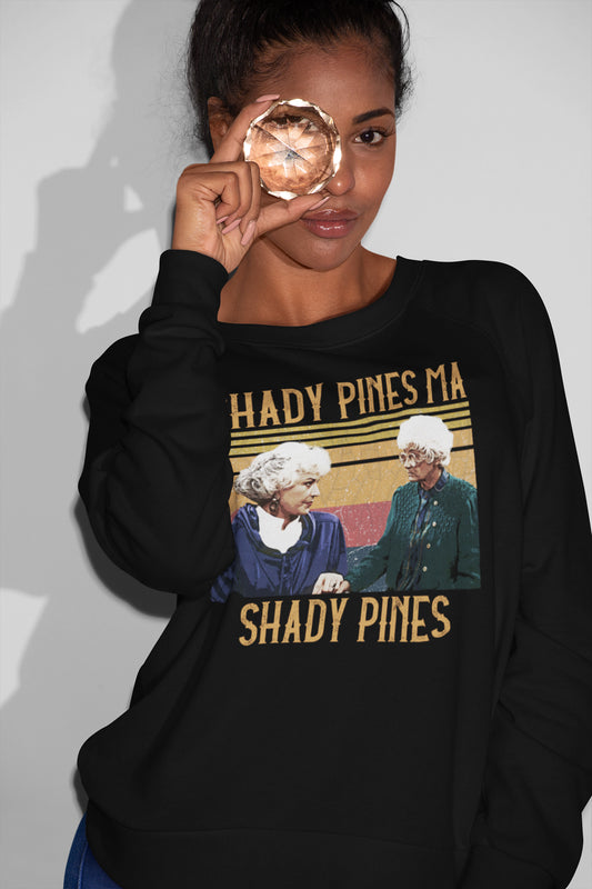 Vintage Shady Pines Golden Girls Sweatshirt - Retro Nostalgic TV Show Pullover