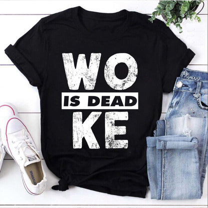 Woke Is Dead Graphic Tee - Bold Social Statement Black Shirt