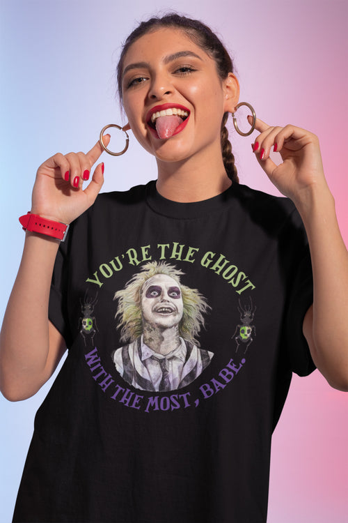 Beetlejuice Quote Graphic T-Shirt - You're The Ghost With The Most Babe