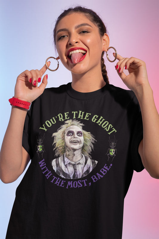 Beetlejuice Quote Graphic T-Shirt - You're The Ghost With The Most Babe
