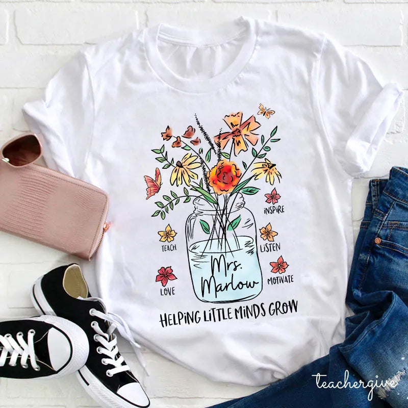 Personalized Mrs. Marlow Teacher T-Shirt - Helping Little Minds Grow Floral Design