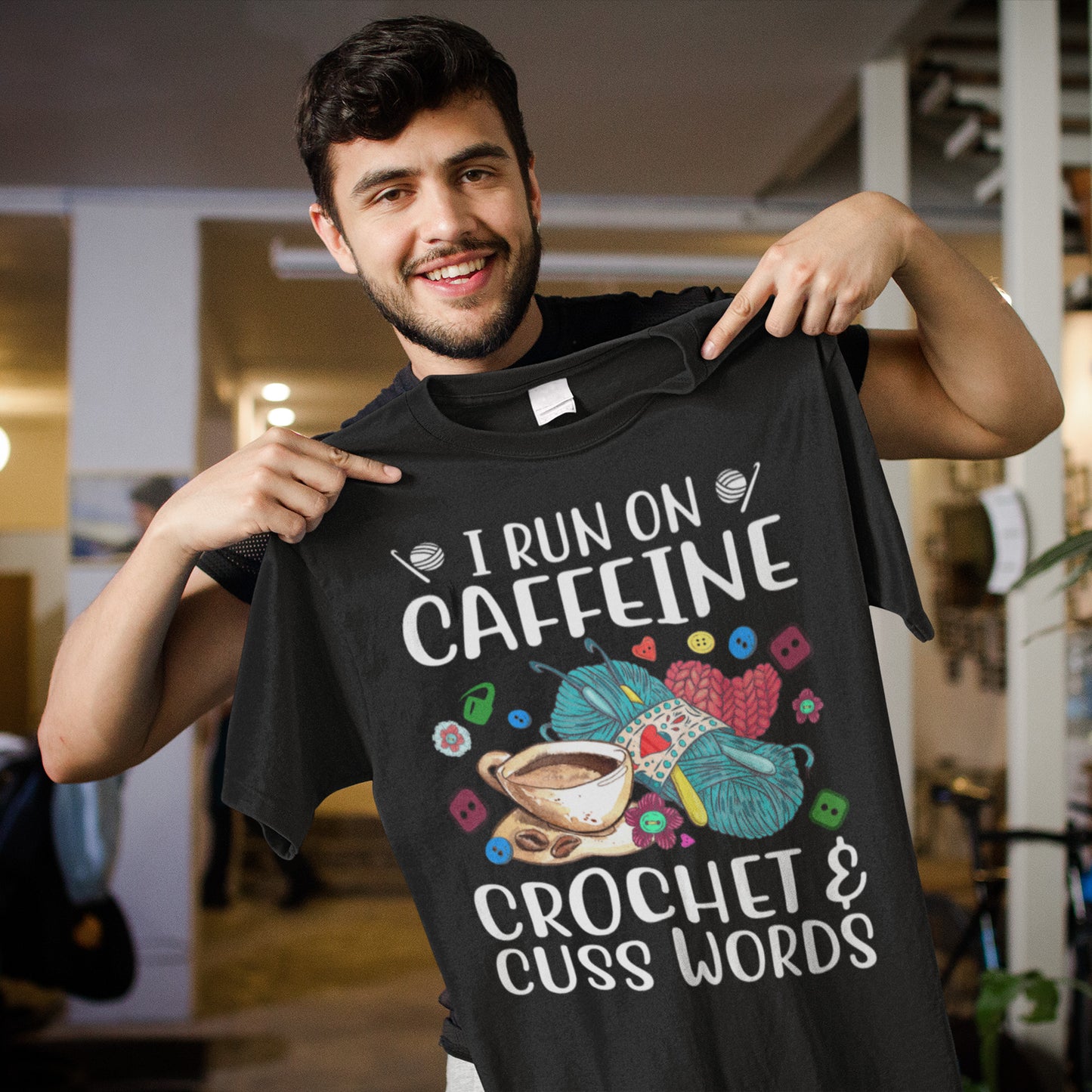 I Run On Caffeine Crochet & Cuss Words Funny Knitting Lover T-Shirt