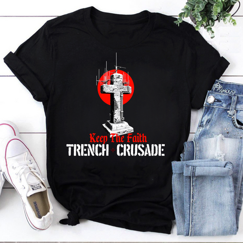 Keep The Faith Trench Crusade Cross T-Shirt – Vintage Gothic Religious Tee
