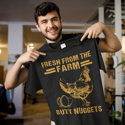 Funny Farm Chicken T-Shirt Fresh From The Farm Butt Nuggets Tee