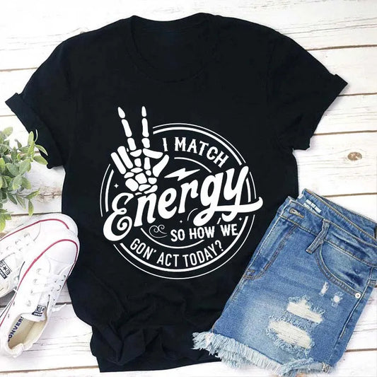 I Match Energy Funny Skeletal Hand Peace Sign Graphic Tee