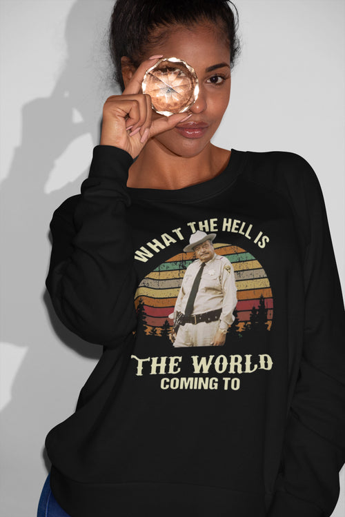 Vintage Retro Sheriff Graphic Sweatshirt - What the Hell Is the World Coming To