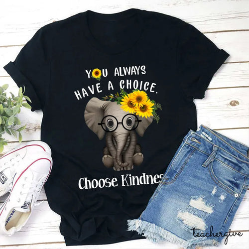 Choose Kindness Elephant Shirt with Sunflowers and Inspirational Quote