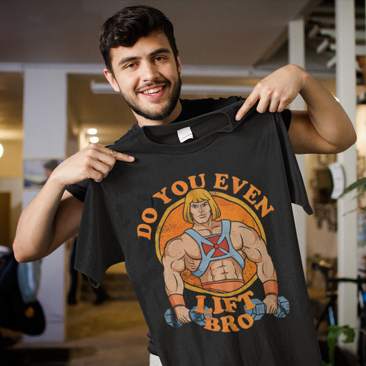 Do You Even Lift Bro He-Man Inspired Muscle Tee