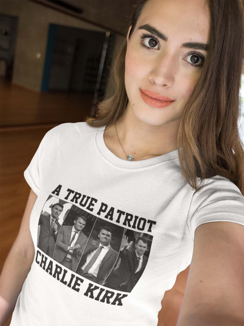 A True Patriot Charlie Kirk T-Shirt - Bold Political Statement Tee