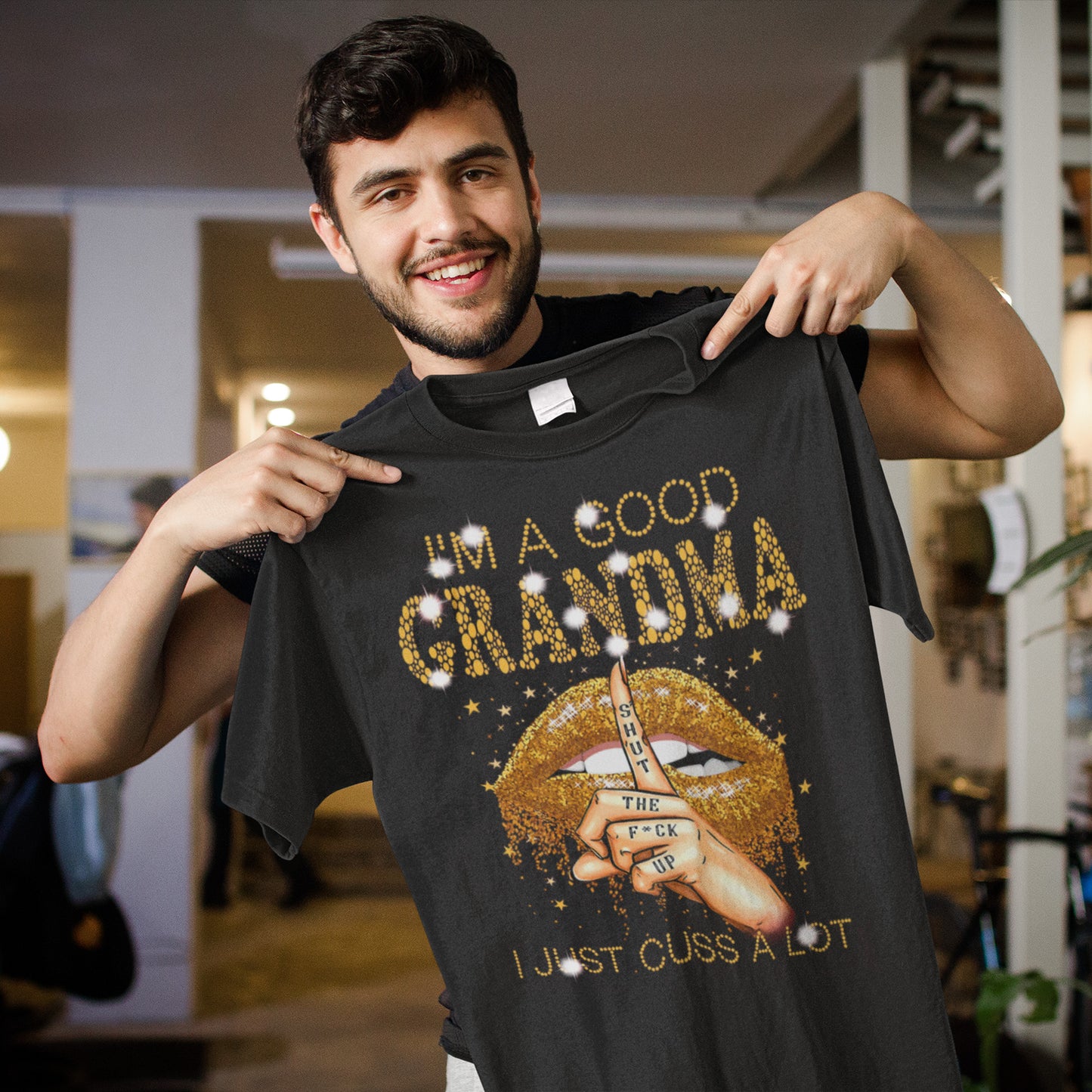 I'm A Good Grandma Shirt - Funny Glitter Lips Cuss T-Shirt for Sassy Grandmothers