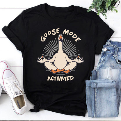 Goose Mode Activated Funny Zen Goose T-Shirt Relaxation Tee