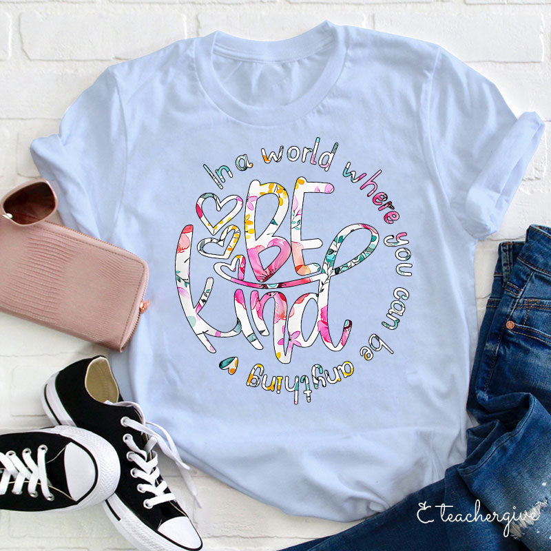 Floral Be Kind T-Shirt - Inspirational Positive Quote Tee