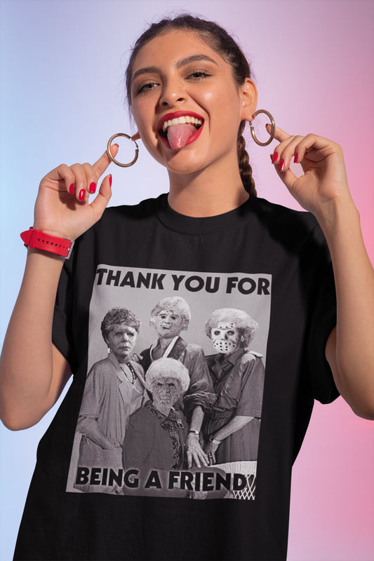 Funny Horror Mashup T-Shirt Thank You for Being a Friend Black Tee