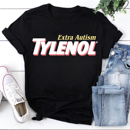 Extra Autism TYLENOL® Parody Graphic Tee Shirt