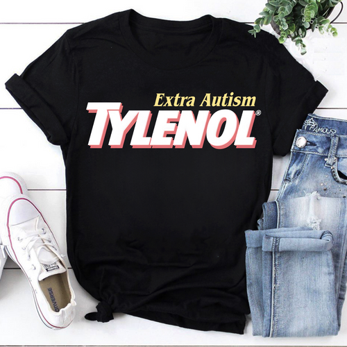 Extra Autism TYLENOL® Parody Graphic Tee Shirt