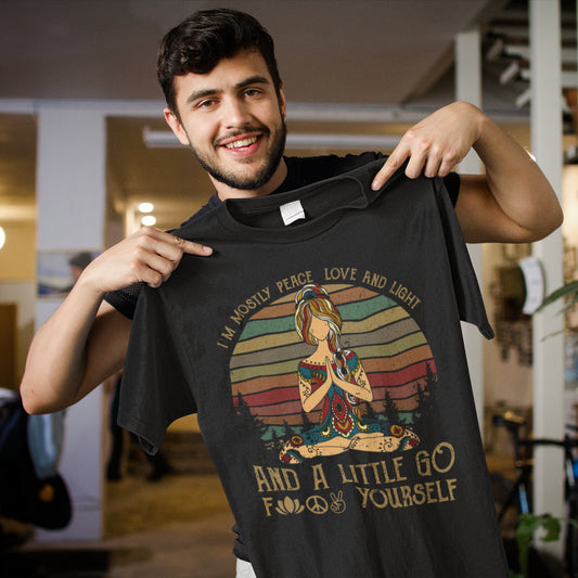 I'm Mostly Peace Love and Light Yoga Shirt - Funny Hippie Meditation Tee