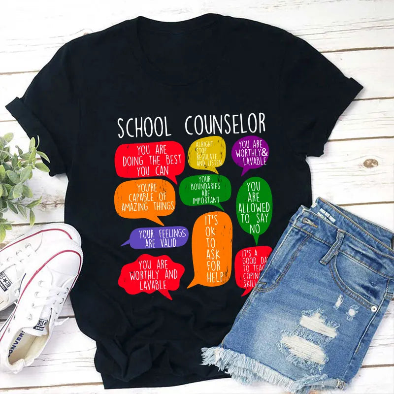 School Counselor Inspirational Quote T-Shirt – Positive Affirmations Tee