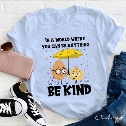Be Kind Inspirational Quote T-Shirt With Cute Egg and Onion Illustration