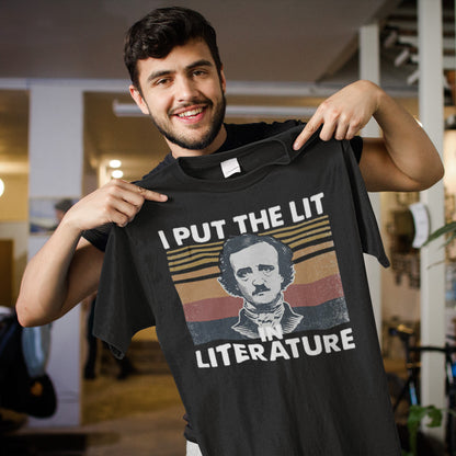 Put The Lit In Literature Edgar Allan Poe Sweatshirt - Vintage Literary Quote Sweater