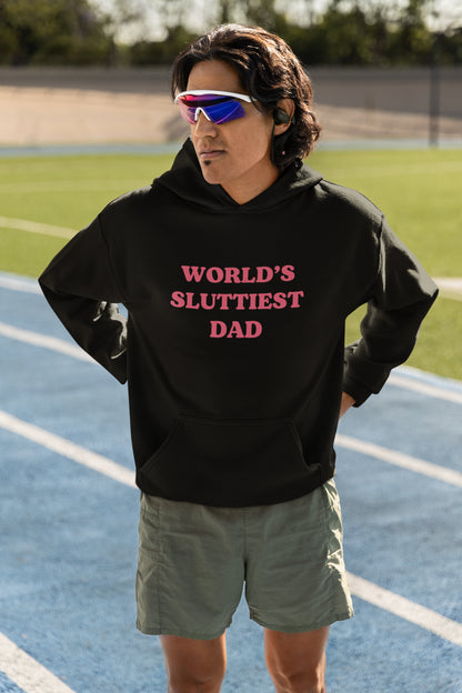 World's Sluttiest Dad Funny Graphic Tee - Bold Pink Text on Black Shirt