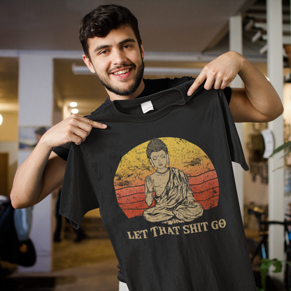 Vintage Buddha Let That Shit Go Sweatshirt - Relaxed Fit Spiritual Quote Pullover
