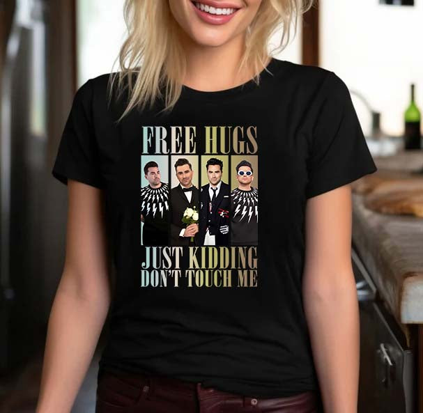 Free Hugs Just Kidding Don't Touch Me T-Shirt - Funny Graphic Tee
