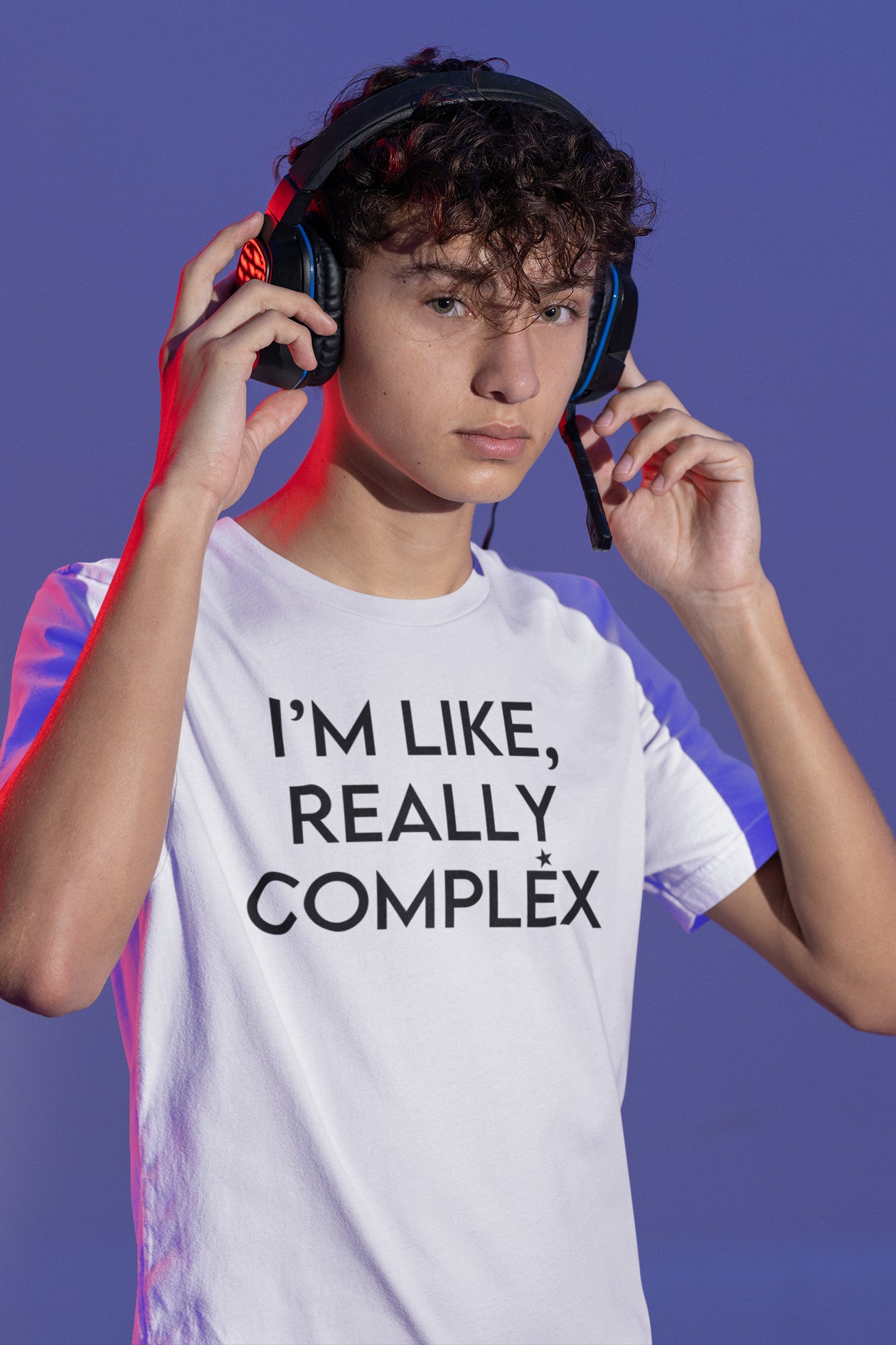 I'm Like Really Complex Funny Quote White Graphic T-Shirt