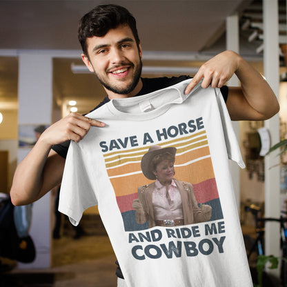 Vintage 'Save A Horse And Ride Me Cowboy' Retro Sweatshirt