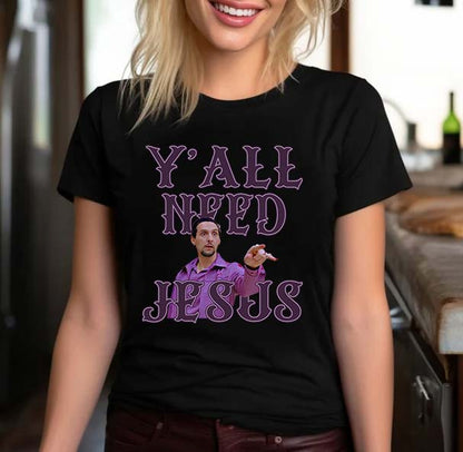 Y'all Need Jesus Funny Vintage Style Graphic Sweatshirt