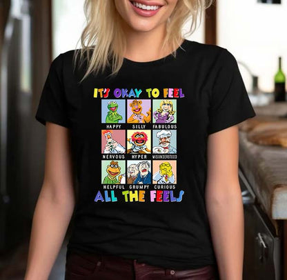 It’s Okay to Feel All The Feels Muppets Emotional Graphic Tee