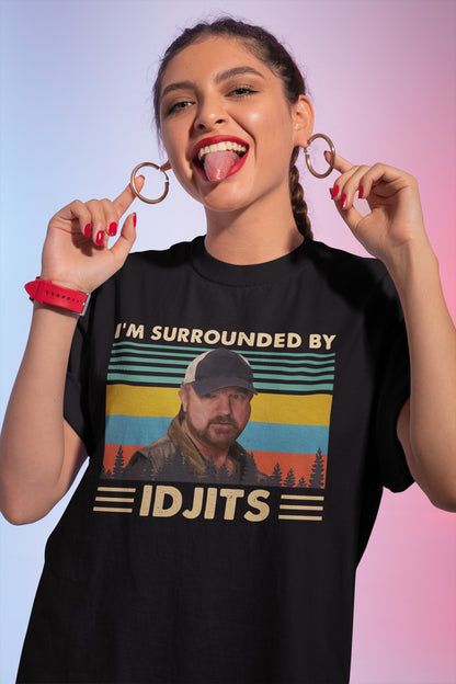 I'm Surrounded By Idjits Vintage Style Funny Hunting T-Shirt
