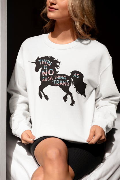 Trans Unicorn Shirt - There Is No Such Thing As Trans Tee