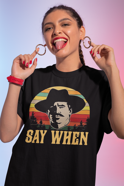 Vintage Say When Western Cowboy Graphic Sweatshirt