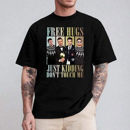 Free Hugs Just Kidding Don't Touch Me T-Shirt - Funny Graphic Tee