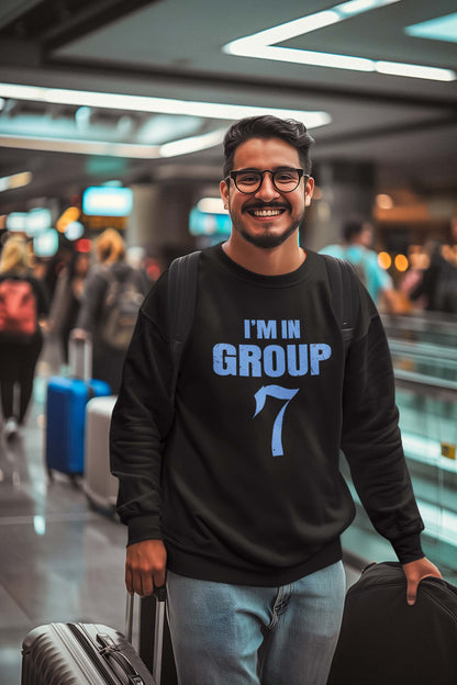 I'm In Group 7 T-Shirt - Funny Team Shirt for Group 7 Fans