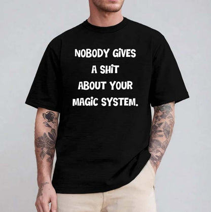 Funny Magic System Sarcastic Quote Black T-Shirt