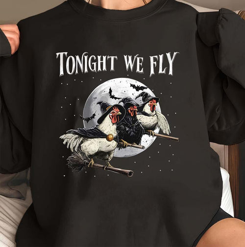Tonight We Fly Witch Chickens Halloween Hoodie for Women