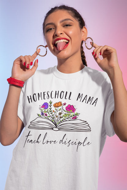 Homeschool Mama Sweatshirt with Floral Book Design - Teach Love Disciple Cozy Top