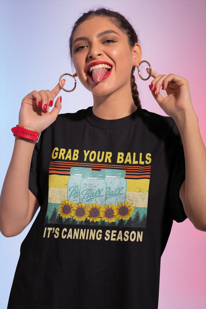 Grab Your Balls It’s Canning Season Sweatshirt with Mason Jars & Sunflowers