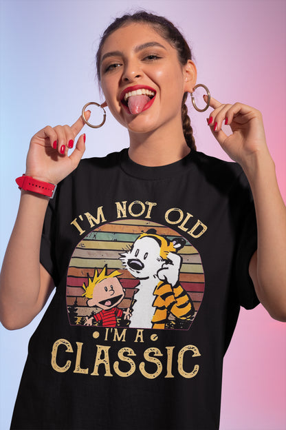 I'm Not Old I'm a Classic Calvin and Hobbes Vintage T-Shirt