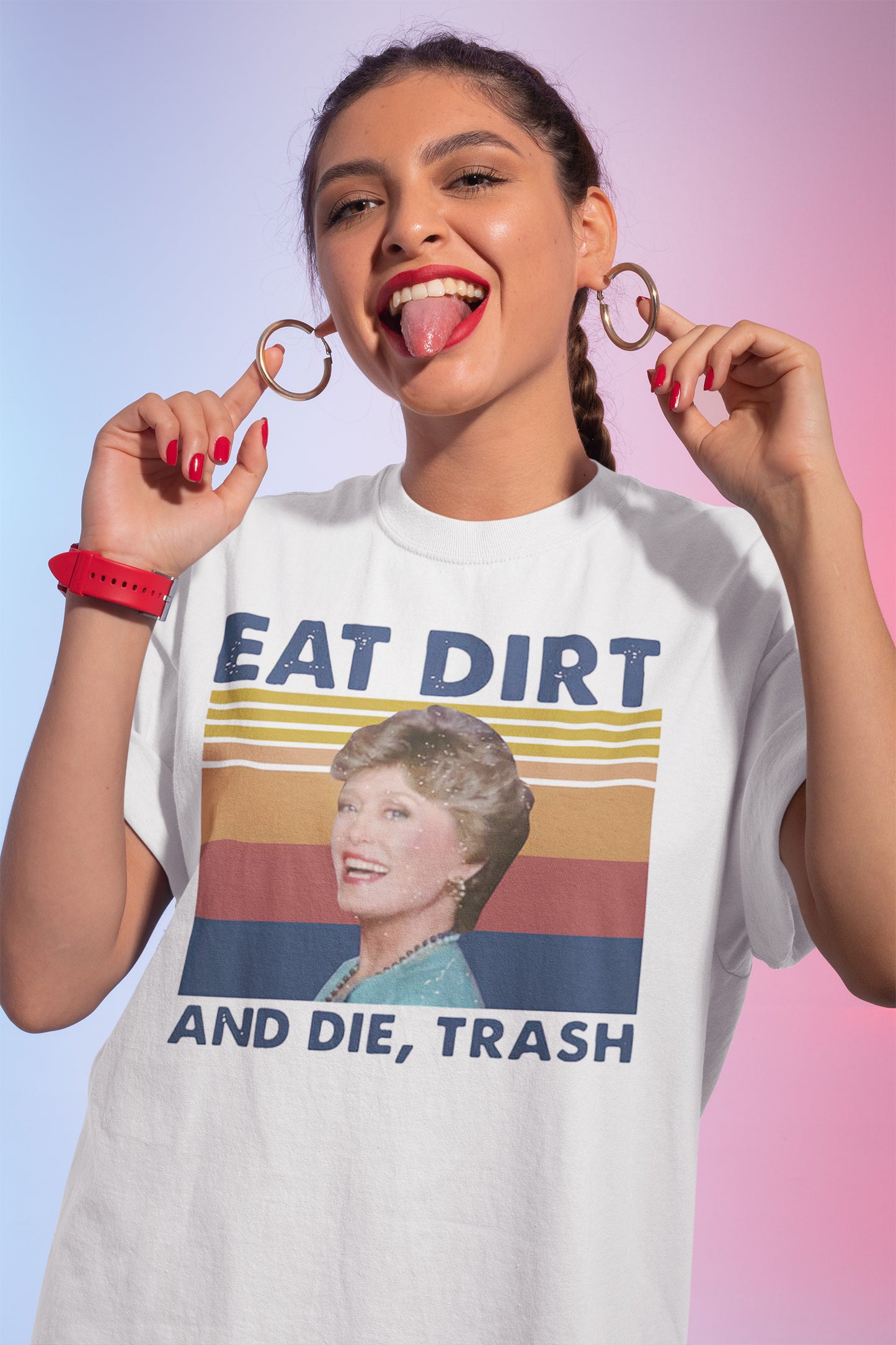 Funny Golden Girls Eat Dirt And Die Trash Retro Sweatshirt