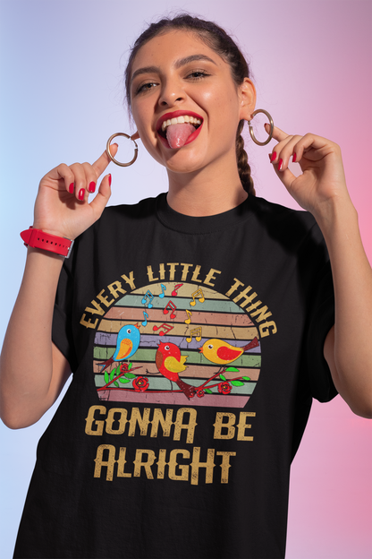 Every Little Thing Gonna Be Alright Inspirational Sweatshirt with Colorful Birds