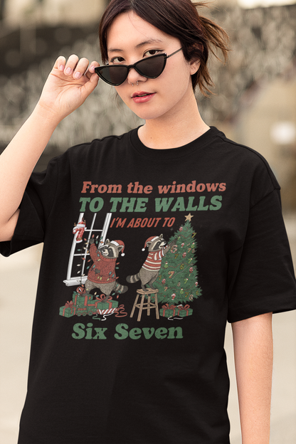 Funny Christmas Raccoon Shirt - From the Windows to the Walls Six Seven Holiday Tee