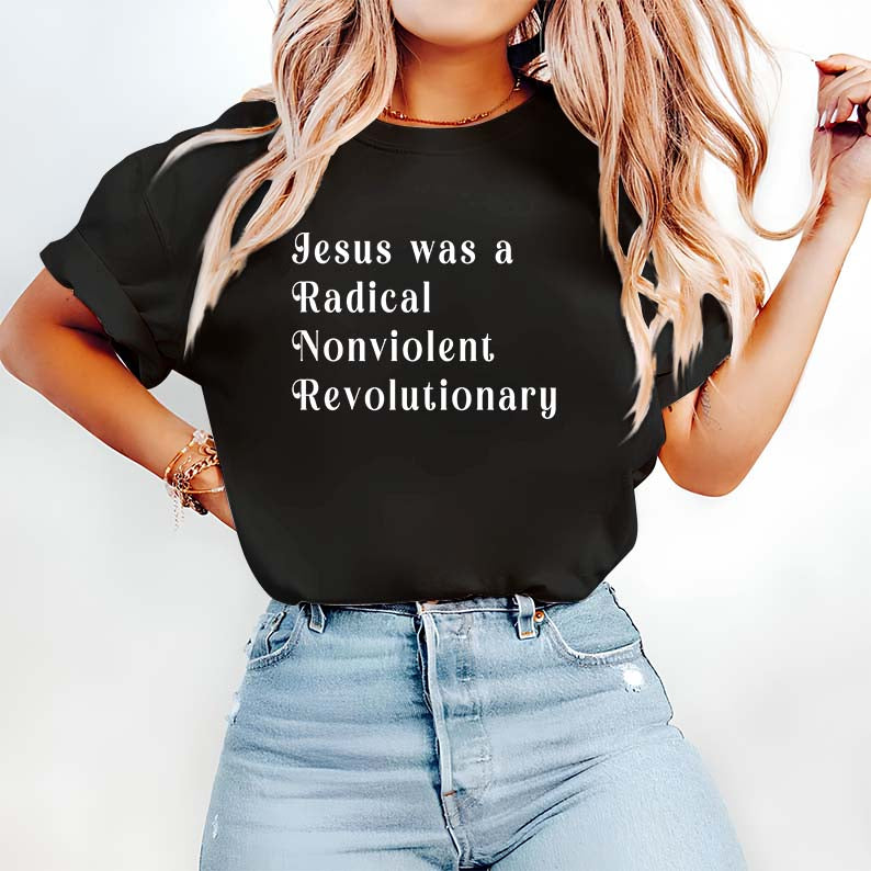 Jesus Was a Radical Nonviolent Revolutionary Hoodie - Inspirational Christian Sweatshirt