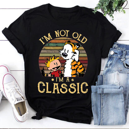 I'm Not Old I'm a Classic Calvin and Hobbes Vintage T-Shirt