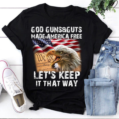 God Guns & Guts Patriotic Eagle T-Shirt - Made America Free Graphic Tee