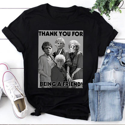 Funny Horror Mashup T-Shirt Thank You for Being a Friend Black Tee