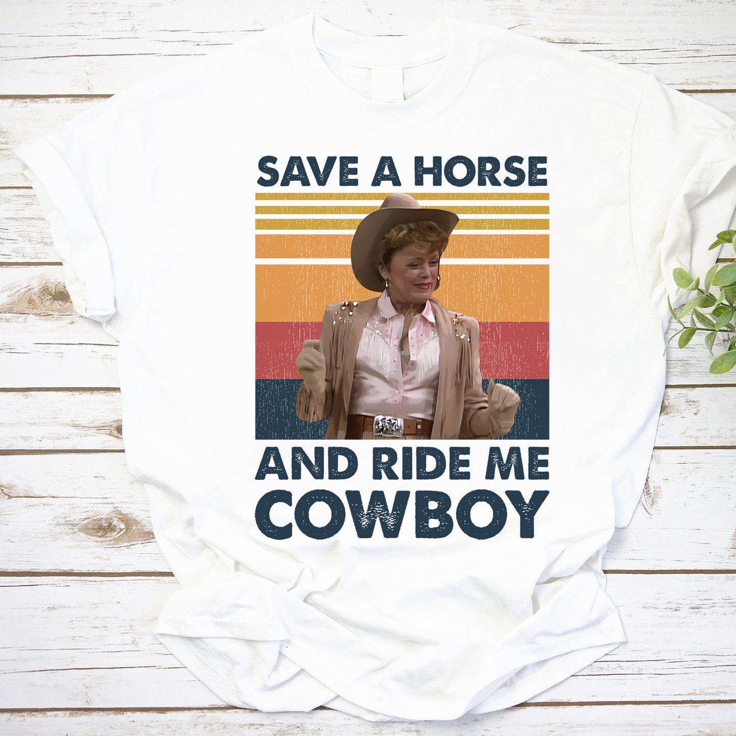 Vintage 'Save A Horse And Ride Me Cowboy' Retro Sweatshirt