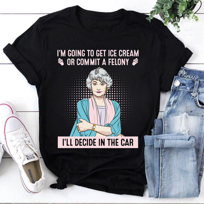 Funny Retro Grandma Sweatshirt - Ice Cream or Commit a Felony Quote